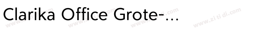 Clarika Office Grote字体转换 Clarika Office Grote字体转换